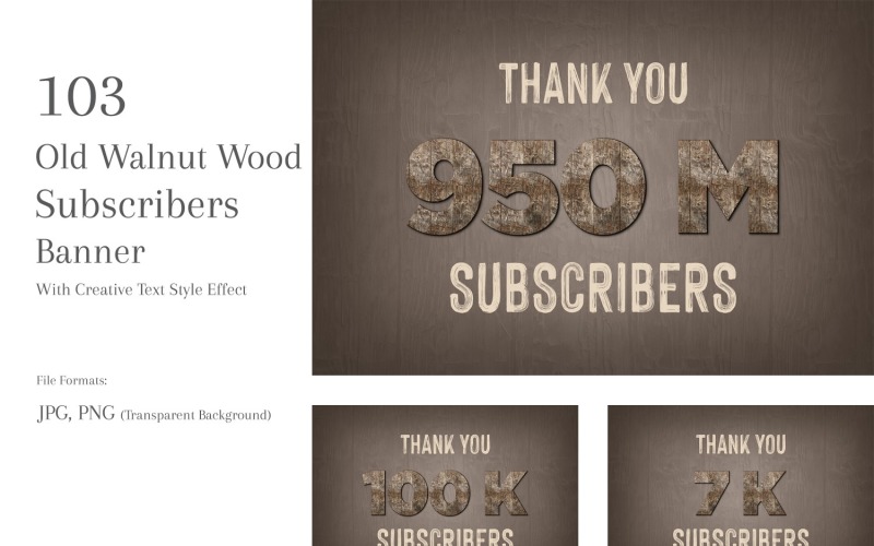 Old Walnut Wood Subscribers Banner Design Set 10 Social Media