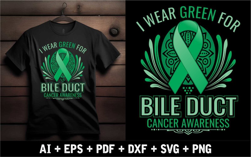 I Wear Green For Bile Duct Cancer Awareness T-shirt
