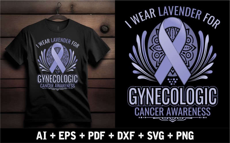 I Wear Lavender For Gynecologic Cancer Awareness T-shirt