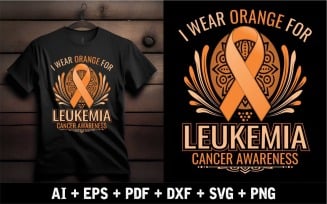 I Wear Orange For Leukemia Cancer Awareness T Shirt