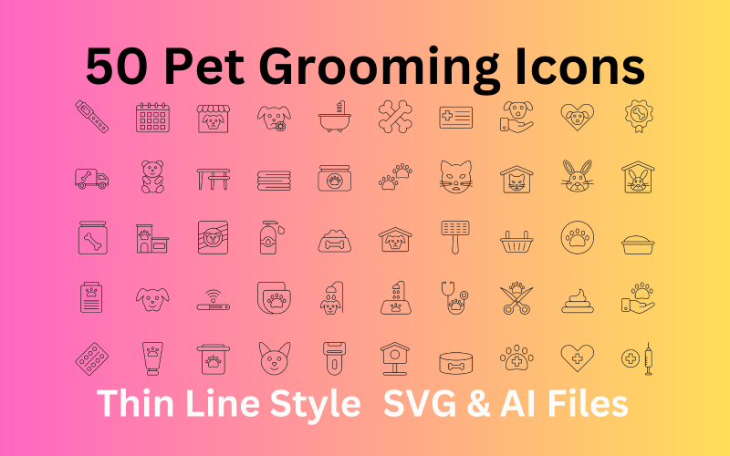 Pet Grooming Set 50 Outline Icons - SVG And AI Files Icon Set