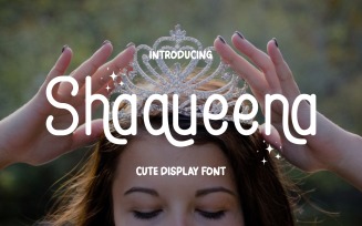 Shaqueena - Cute Display Font