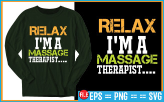 Relax I'm a Massage Therapist