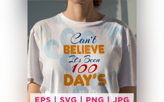 Can't Believe It's Been 100 Day's Quote Stickers