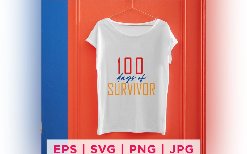 100 Days Of Survivor Quote Stickers Vector Graphic