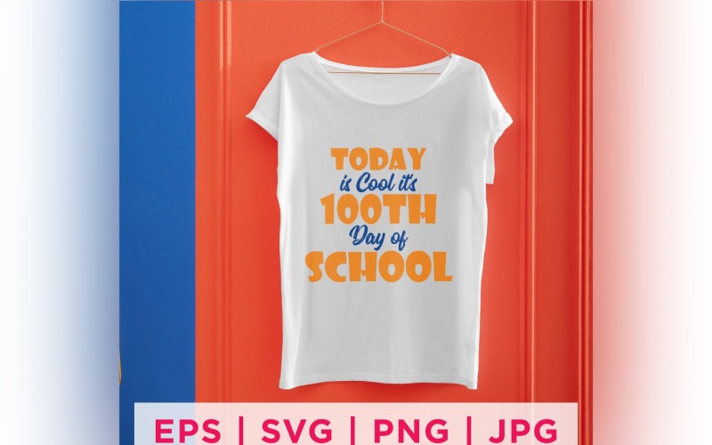 Today Is Cool It's 100th Day Of School Quote Stickers Vector Graphic