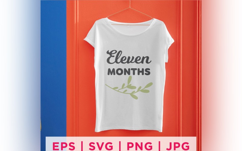 Eleven Month Baby Milestone Design's Quote Stickers Vector Graphic