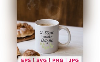 I Slept Though Night Baby Milestone Design's Quote Stickers