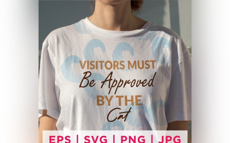 Visitors Must Be Approved By The Cat Cat Rescue Quote Stickers Vector Graphic