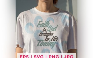 Faith In God Includes In His Timing Faith Quote Stickers