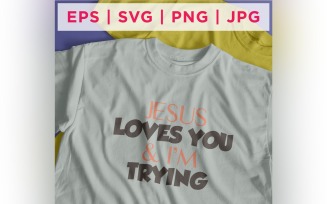Jesus Loves You & Pm Trying Faith Quote Stickers