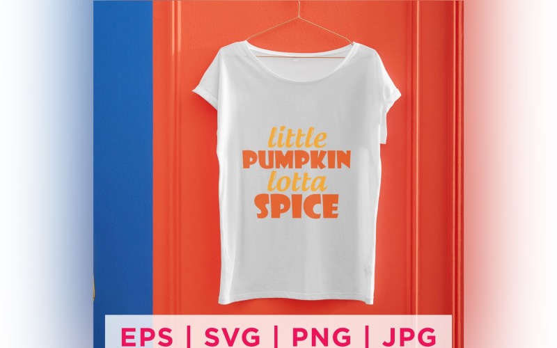 Little Pumpkin Lotta Spice Fall Sticker Design Vector Graphic