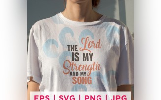 The Lord Is My Strength And My Song Faith Quote Stickers