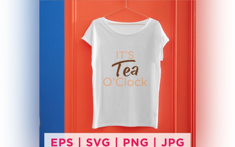 It's Tea O'clock Tea Lover Quote Stickers Design Vector Graphic