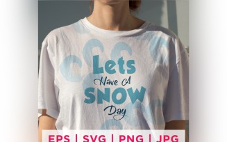 Let's Have A Snow Day Winter Sticker Design