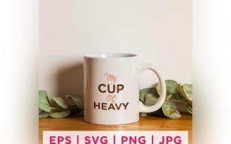 My Cup Of Heavy Tea Lover Quote Stickers Design