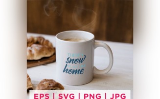 There's. Snow Place Like Home Winter Sticker Design