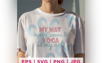 My Mat Is My Canvas & Yoga Is My Art Yoga Sticker Design