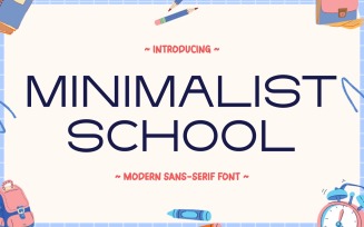 Minimalist School - Modern Sans Serif