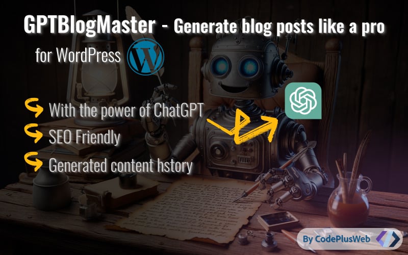 GPT Blog Master - AI Empowered Content Generator by CodePlusWeb WordPress Plugin