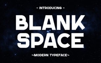 Blank Space - Modern Space Font