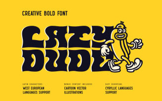 Lazy Dude — Bold Font And Illustrations