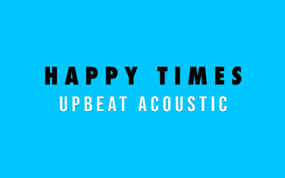 Happy Times - Audio Track