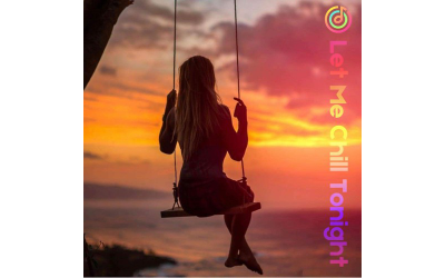 Let Me Chill Tonight - Pista de audio
