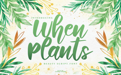 When Plants | Beauty Cursive Font