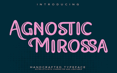 Agnostiker Mirossa | Handgjord typsnitt typsnitt