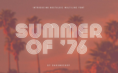 Summer 0f 76 - багаторядковий шрифт