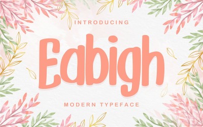 Eabigh | Modern Typeface Font