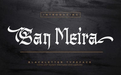 San Meira | Blackletter Typeface Font