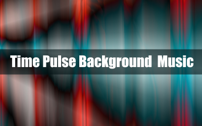 Musique de fond Time Pulse