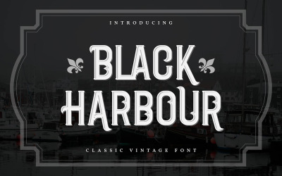Black Harbor | Fonte Clássica Vintage