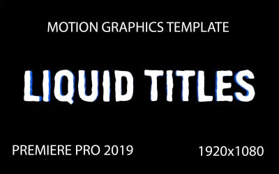 Liquid Titles Motion Graphics Template