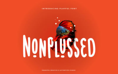 Nonplussed - Playful Display Fonts
