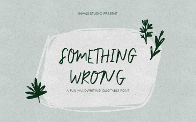 Something Wrong - Divertidas fuentes citables