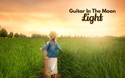 Guitar In The Moon Light - Happy Inspiring (bakgrund, modern, energi, mode)