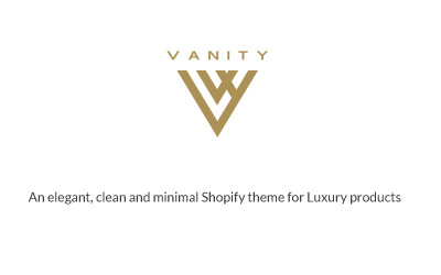 Vanity - un thème Shopify élégant, épuré et minimal pour les produits de luxe