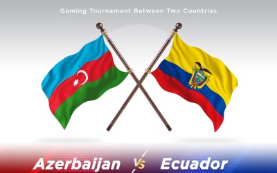 Azerbaijan versus Ecuador Two Flags