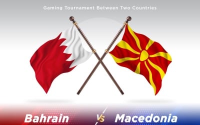 Bahreyn Makedonya&amp;#39;ya Karşı İki Bayrak