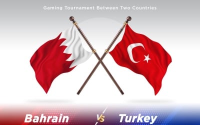 Bahrain versus turkey Two Flags