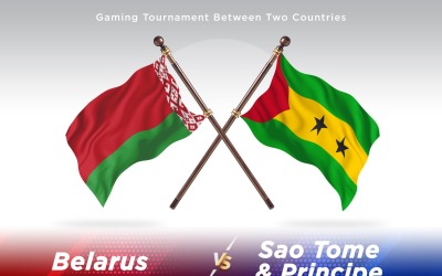 Beyaz Rusya&amp;#39;ya karşı Sao tome _ Principe Two Flags