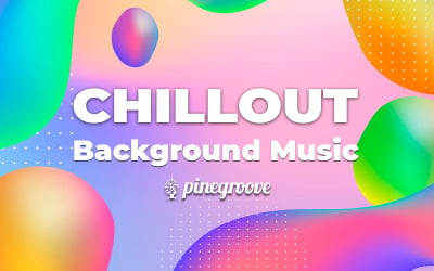 Lush Vibes - Chillout Stock Music