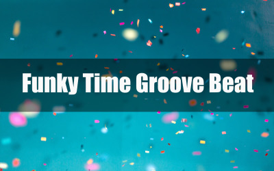 Funky Time Groove Beat Stock Music