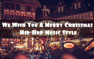 Wir wĂĽnschen Ihnen ein frohes Weihnachtsfest Hip-Hop-Weihnachts Stock Music