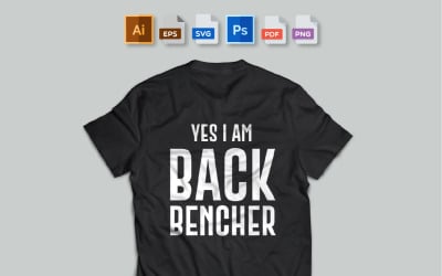 Ik ben Back Bencher T-Shirt Design Vector