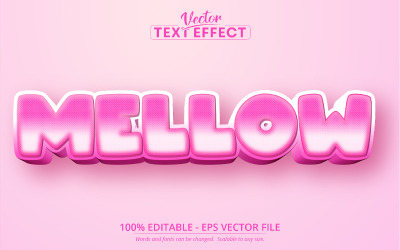 Mellow - Pink Color Cartoon Style, Editable Text Effect, Font Style, Graphics Illustration