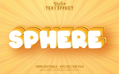 Sphere - Cartoon Style, Editable Text Effect, Font Style, Graphics Illustration